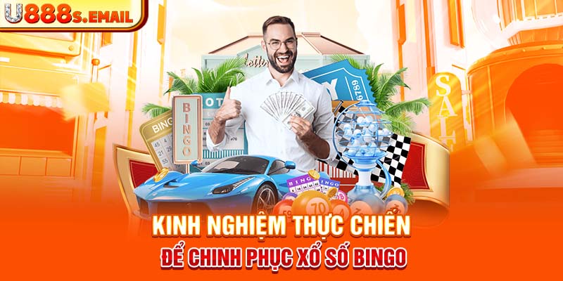 Kinh nghiệm thực chiến để chinh phục xổ số bingo