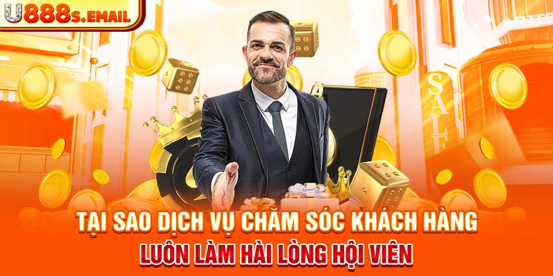 Tại sao dịch vụ chăm sóc khách hàng luôn làm hài lòng hội viên