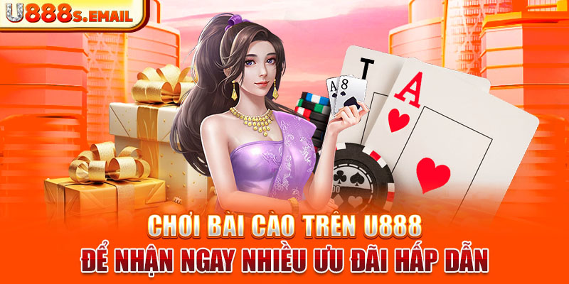 Chơi Bài Cào Trên U888 Để Nhận Ngay Nhiều Ưu Đãi Hấp Dẫn